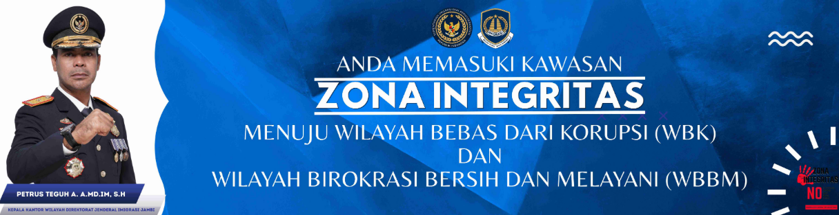 Zona Integritas Kantor Wilayah Direktorat Jenderal imigrasi Jambi 